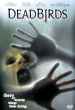 Dead Birds   (2004)