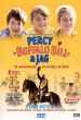 Percy, Buffalo Bill och jag   (2005)
